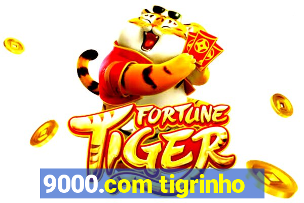 9000.com tigrinho